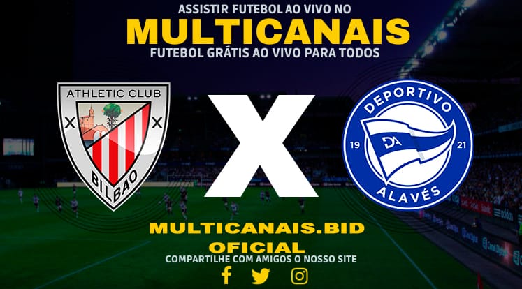 Assistir Athletic Club x Alavés Ao Vivo Online HD 16/01/2024