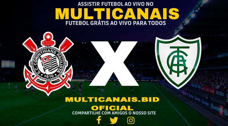 Assistir Corinthians x América-MG Ao Vivo Online HD 18/01/2024