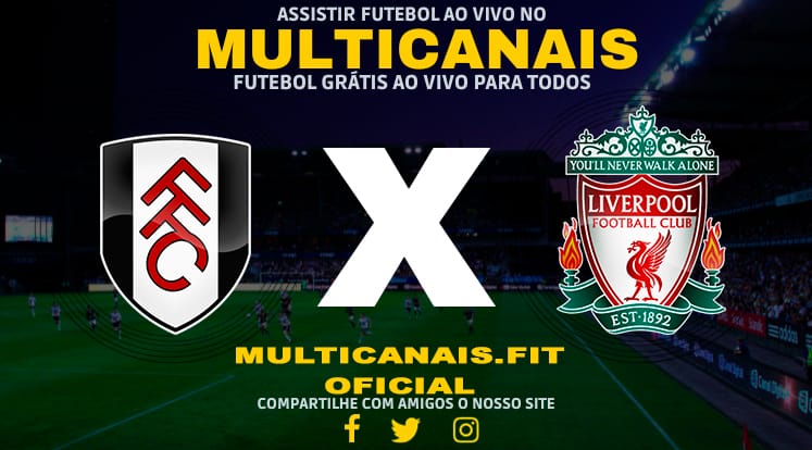 Assisti Fulham x Liverpool Ao Vivo Online HD 24/01/2024