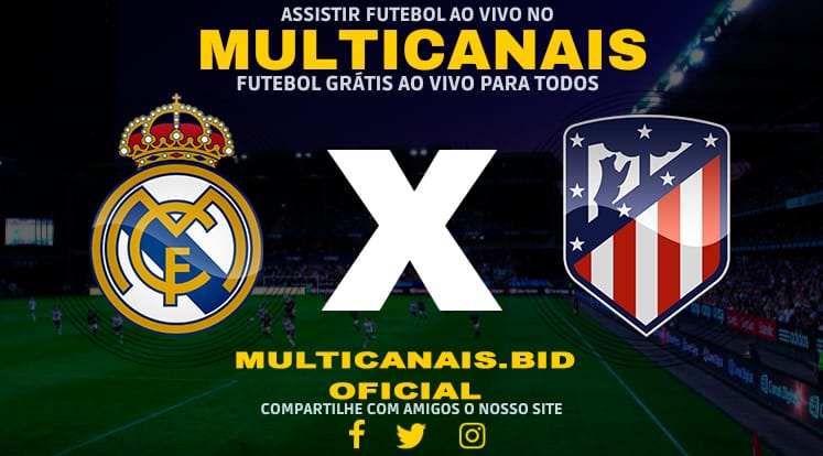 Assistir Real Madrid x Atlético Madrid Ao Vivo Online HD 10/01/2024