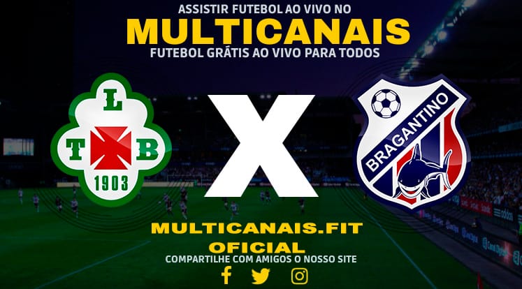 Assistir Tuna Luso x Bragantino PA Ao Vivo Online HD 24/01/2024