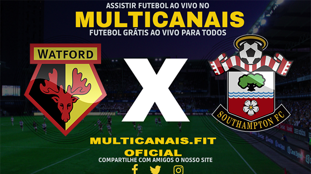 Assistir Watford x Southampton Ao Vivo Online HD 28/01/2024