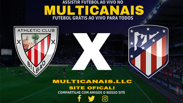 Assistir Athletic Club x Atlético Madrid AO VIVO Online 29/02/2024