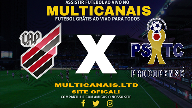 Assistir Athletico-PR x PSTC Ao Vivo Online HD 03/02/2024