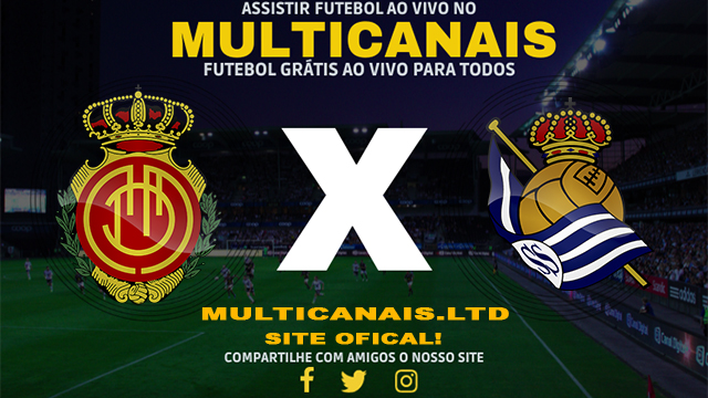 Assistir Mallorca x Real Sociedad Ao Vivo Online HD 06/02/2024