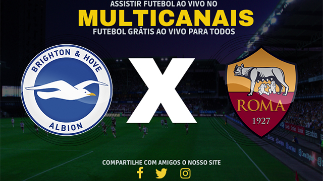 Assistir Brighton x Roma AO VIVO Online 14/03/2024