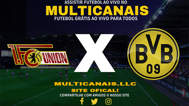 Assistir Union Berlin x Borussia Dortmund AO VIVO Online 02/03/2024