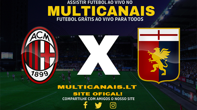 Assistir Milan x Genoa AO VIVO Online 05/05/2024