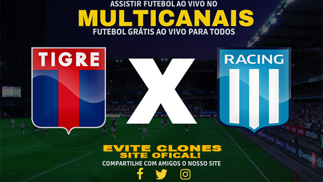 Assistir Tigre x Racing AO VIVO Online 11/02/2025