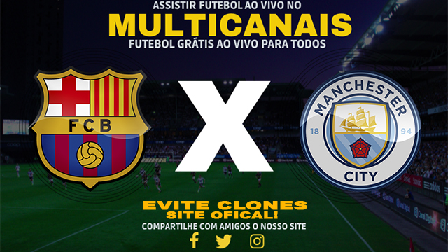 Assistir Barcelona x Manchester City AO VIVO Online 30/07/2024