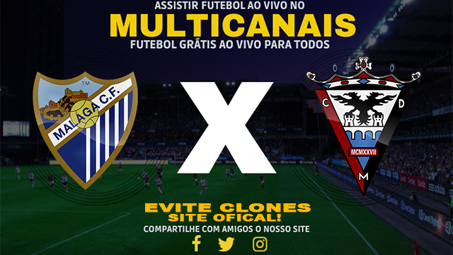 Assistir Malaga x Mirandes AO VIVO Online 24/08/2024