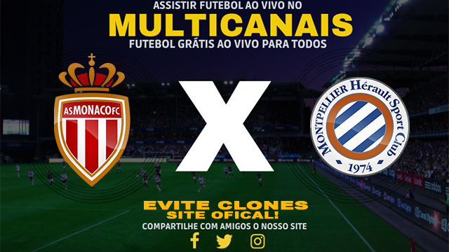 Assistir Monaco x Montpellier AO VIVO Online 28/09/2024