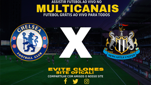 Assistir Chelsea x Newcastle AO VIVO Online 27/10/2024