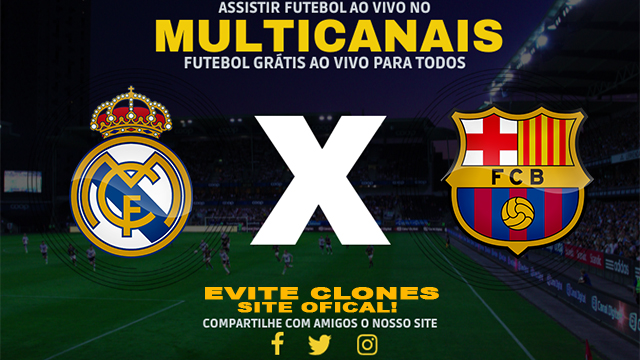 Assistir Real Madrid x Barcelona AO VIVO Online 26/10/2024