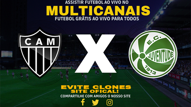 Assistir Atlético-MG x Juventude AO VIVO Online 26/11/2024