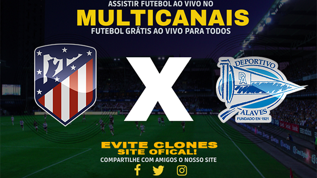 Assistir Atlético Madrid x Alavés AO VIVO Online 23/11/2024