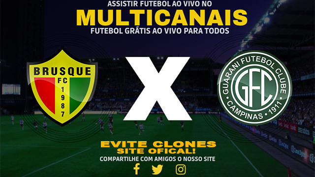 Assistir Brusque x Guarani AO VIVO Online 17/11/2024