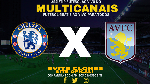 Assistir Chelsea x Aston Villa AO VIVO Online 01/12/2024