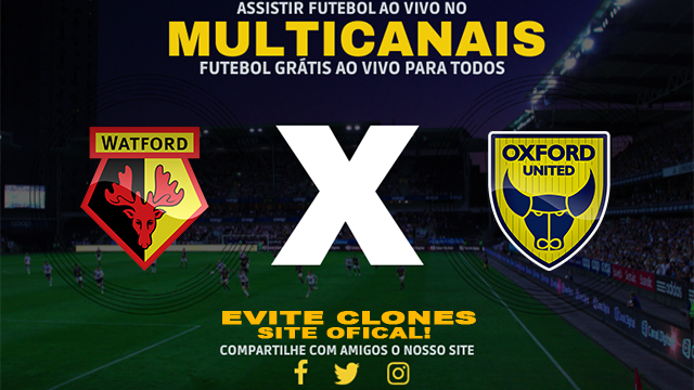 Assistir Watford x Oxford United AO VIVO Online 08/11/2024