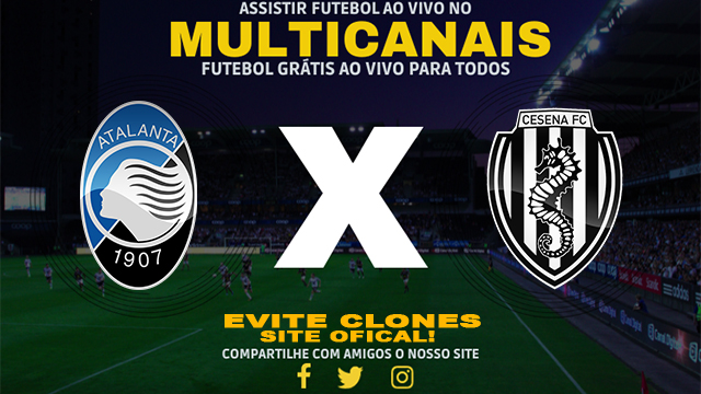 Assistir Atalanta x Cesena AO VIVO Online 18/12/2024