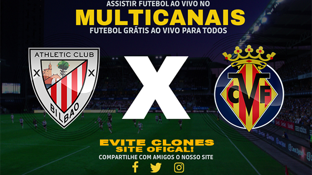 Assistir Athletic Club x Villarreal AO VIVO Online 08/12/2024