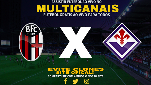 Assistir Bologna x Fiorentina AO VIVO Online 15/12/2024