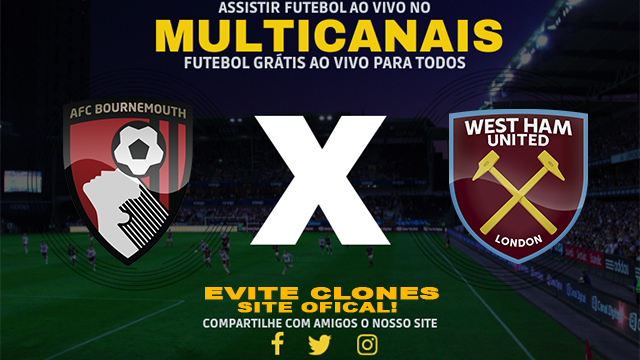 Assistir Bournemouth x West Ham AO VIVO Online 16/12/2024