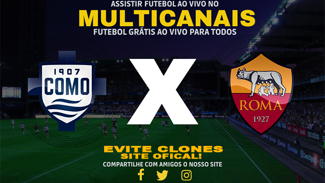 Assistir Como x Roma AO VIVO Online 15/12/2024