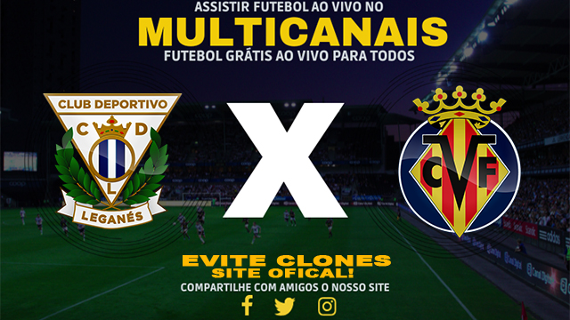 Assistir Leganes x Villarreal AO VIVO Online 22/12/2024