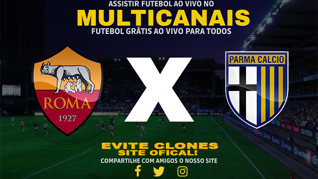 Assistir Roma x Parma AO VIVO Online 22/12/2024