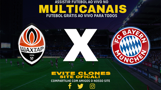 Assistir Shakhtar Donetsk x Bayern de Munique AO VIVO Online 10/12/2024