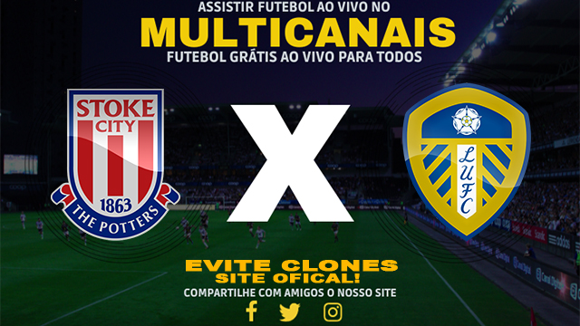 Assistir Stoke City x Leeds AO VIVO Online 26/12/2024