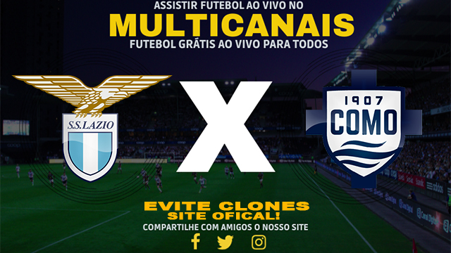 Assistir Lazio x Como AO VIVO Online 10/01/2025