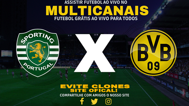 Assistir Sporting x Borussia Dortmund AO VIVO Online 11/02/2025