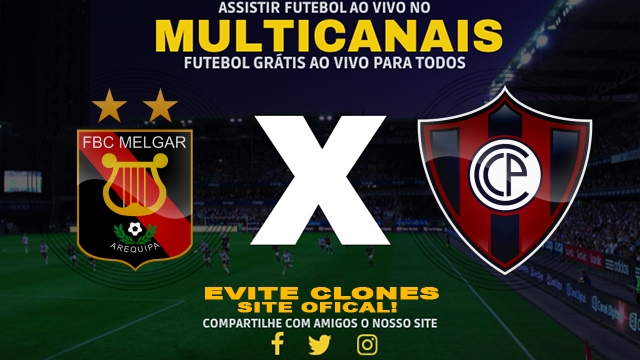 Assistir Melgar x Cerro Porteño AO VIVO Online 05/03/2025